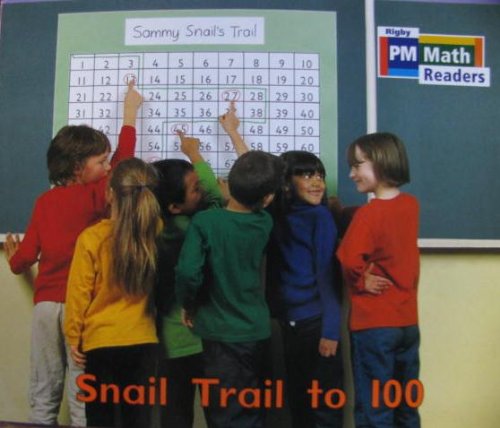 Stock image for Rigby PM Math Readers: Individual Student Edition Green Snail Trail to 100 for sale by -OnTimeBooks-