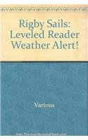 Stock image for Weather Alert!: Leveled Reader (Sails) for sale by HPB-Ruby