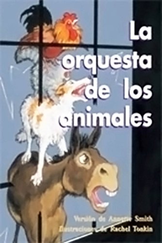 9780757882531: La Orquesta De Los Animales / Animal Band, Leveled Reader 6pk (Levels 19-20): Rigby Pm Coleccion (Spanish Pm)