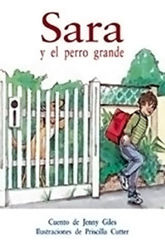 Imagen de archivo de Sara Y El Perro Grande (Sarah and the Barking Dog): Individual Student Edition Anaranjado (Orange) (Rigby PM Coleccion) a la venta por Revaluation Books