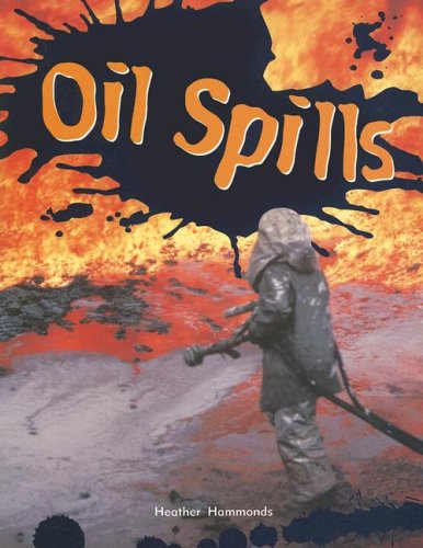 Imagen de archivo de Oil Spills a la venta por Better World Books