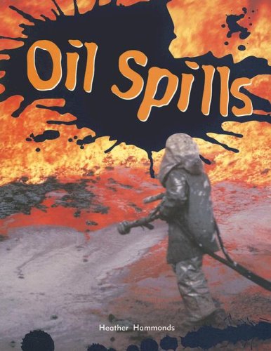 Stock image for Oil Spills for sale by Better World Books