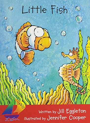 9780757886669: Rigby Sails Early: Leveled Reader Little Fish (Rigby Sails Literacy Early 1)