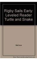 Turtle and Snake: Leveled Reader (Sails) (9780757887437) by RIGBY