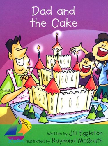 Beispielbild fr Dad and the Cake: Leveled Reader (Rigby Sails Early) zum Verkauf von Wonder Book