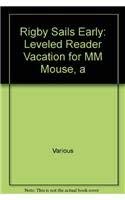 Beispielbild fr Vacation for MM Mouse, A: Leveled Reader (Sails) zum Verkauf von Jenson Books Inc