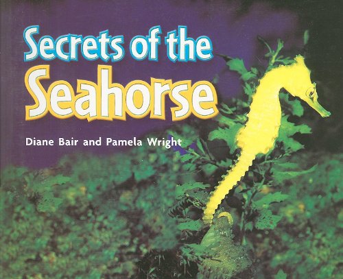 Stock image for Secrets of the Seahorse (Rigby InStep Readers: Level G) for sale by Wonder Book