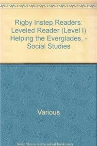 Imagen de archivo de Rigby Instep Readers: Leveled Reader (Level I) Helping the Everglades, - Social Studies a la venta por Irish Booksellers