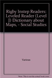 Imagen de archivo de Rigby Instep Readers: Leveled Reader (Level J) Dictionary about Maps, - Social Studies a la venta por HPB-Diamond