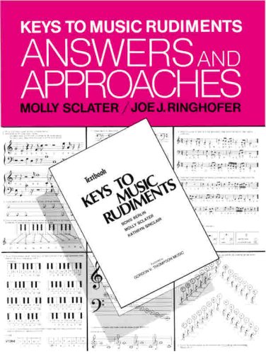 Keys to Music Rudiments: Answers and Approaches (9780757900105) by Sclater, Molly; Ringhofer, Joe J.