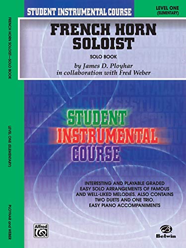 Beispielbild fr Student Instrumental Course French Horn Soloist: Level I (Solo Book) zum Verkauf von Goodwill of Colorado