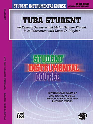 Stock image for Student Instrumental Course Tuba Student: Level III for sale by Kennys Bookshop and Art Galleries Ltd.