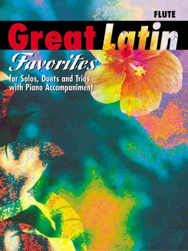Beispielbild fr Great Latin Favorites (Solos, Duets, and Trios with Piano Accompaniment) zum Verkauf von Ergodebooks