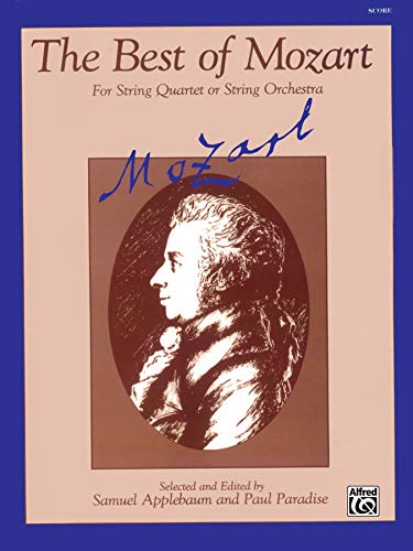 Stock image for The Best of Mozart: For String Quartet or String Orchestra for sale by Magers and Quinn Booksellers