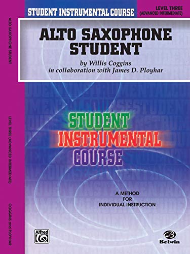 9780757902154: Student Inst. Course: Alto Sax Student, Level III (Student Instrumental Course)