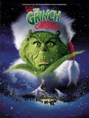 Selections from the Original Motion Picture Soundtrack for Dr. Seuss' How the Grinch Stole Christmas: Piano/Vocal/Chords (9780757902529) by [???]