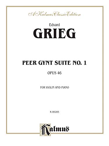 Stock image for Peer Gynt Suite No. 1, Op. 46 (Kalmus Edition) for sale by Magers and Quinn Booksellers