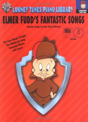 Imagen de archivo de Looney Tunes Piano Library: Level 1 -- Elmer Fudd's Fantastic Songs (Book, CD & General MIDI Disk) a la venta por Trip Taylor Bookseller