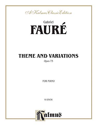 Stock image for Theme and Variations, Op. 73 (Kalmus Edition) for sale by Magers and Quinn Booksellers