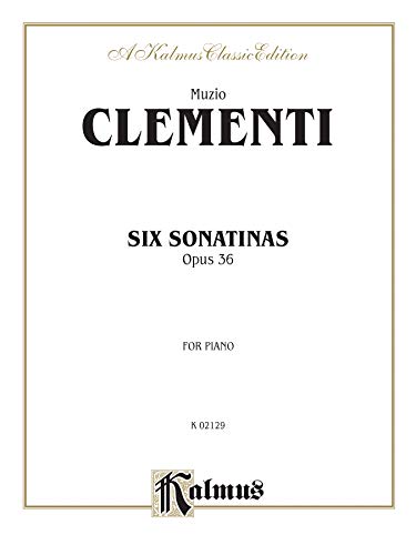 Beispielbild fr Six Sonatinas, Op. 36 (Kalmus Edition) zum Verkauf von Magers and Quinn Booksellers