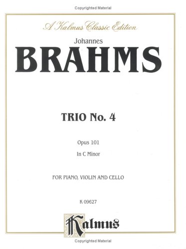 Piano Trio No. 4 in C Minor, Op. 101 (Kalmus Edition) (9780757905476) by [???]