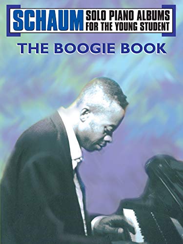 Stock image for The Boogie Book (Schaum Solo Piano Album for the Young Student) for sale by Magers and Quinn Booksellers
