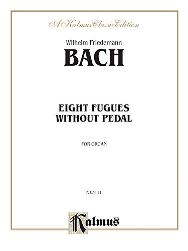 Stock image for Eight Fugues Without Pedal (Paperback) for sale by Grand Eagle Retail