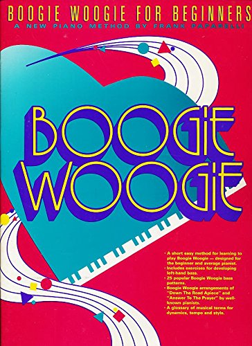 9780757905834: Boogie Woogie for Beginners: A New Piano Method
