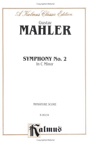 Symphony No. 2 in C Minor: Miniature Score (Kalmus Edition) (9780757906152) by [???]