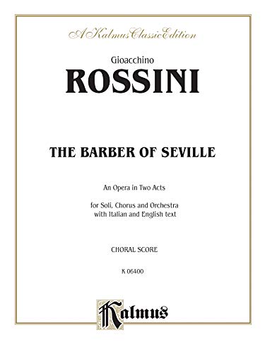 9780757906176: The Barber of Seville: Italian, English Language Edition, Chorus Parts (Kalmus Classic Edition)