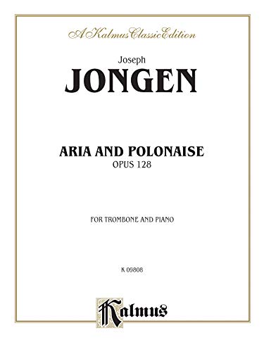 Imagen de archivo de Aria and Polonaise, Op. 128: Part(s) (Kalmus Edition) a la venta por Magers and Quinn Booksellers