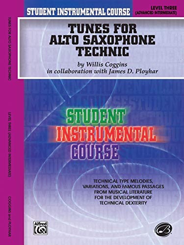 Stock image for Student Instrumental Course Tunes for Alto Saxophone Technic: Level III for sale by HPB Inc.