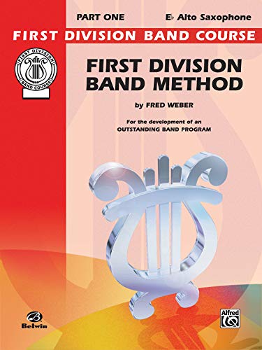 Imagen de archivo de First Division Band Method: E-Flat Alto Saxophone, Part One (Paperback) a la venta por Grand Eagle Retail