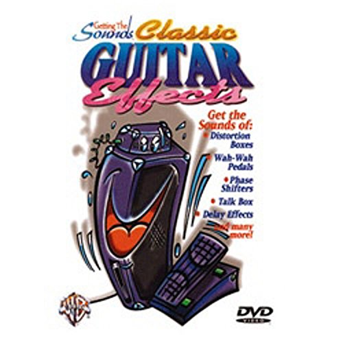 9780757907500: Classic Guitar Effects (Getting the Sounds)