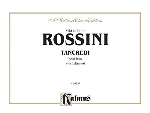 9780757908545: Tancredi: Italian Language Edition, Comb Bound Vocal Score (Kalmus Edition) (Italian Edition)