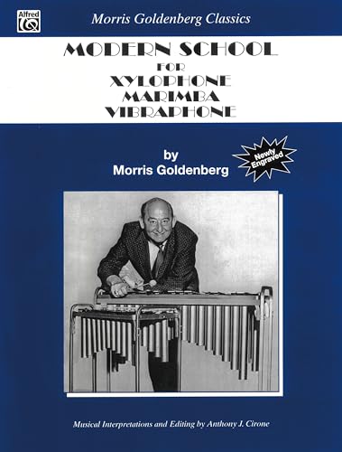 9780757908903: Modern School for Xylophone, Marimba, Vibraphone (Morris Goldenberg Classics)