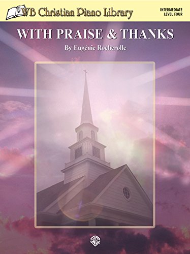9780757909092: Wb Christian Piano Library With Praise & Thanks