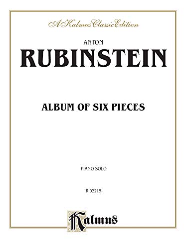 Album of Six Pieces (Kalmus Edition) (9780757909191) by [???]