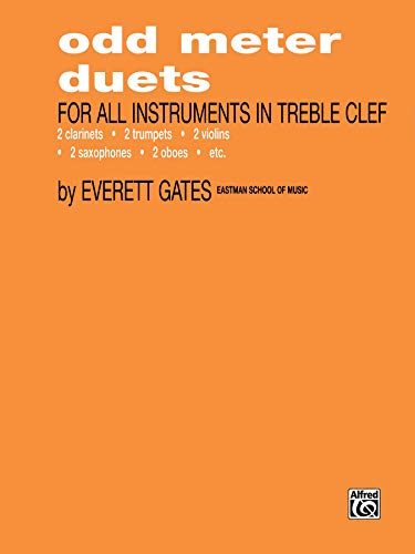 Odd Meter Duets for All Instruments in Treble Clef (9780757909337) by Gates, Everett