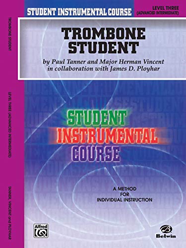9780757910340: Trombone Student 3 (Student Instrumental Course)