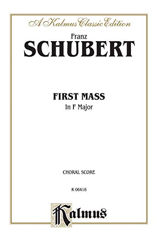 Stock image for Mass in F Major: SATB with SATB Soli (Orch.) (Latin Language Edition) (Kalmus Edition) (Latin Edition) for sale by Magers and Quinn Booksellers
