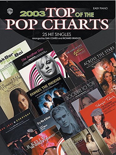 9780757912122: 2003 Top of the Pop Charts: 25 Hit Singles (Piano)