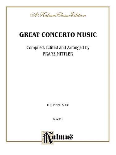 Beispielbild fr Great Concerto Music (Kalmus Edition) zum Verkauf von Magers and Quinn Booksellers