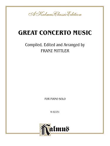 Imagen de archivo de Great Concerto Music (Kalmus Edition) a la venta por Magers and Quinn Booksellers