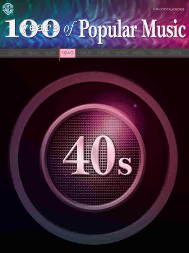 Imagen de archivo de 100 Years of Popular Music - 40's a la venta por HPB-Diamond