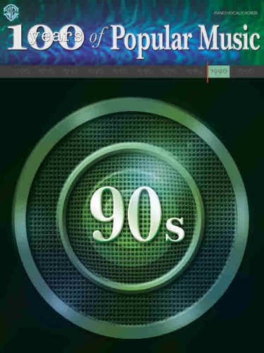 Imagen de archivo de 100 Years of Popular Music -- 90s: Piano/Vocal/Chords a la venta por Snow Crane Media