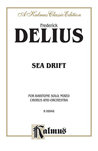 Imagen de archivo de Sea Drift: SATB with Bar. Solo (Orch.) (Kalmus Edition) a la venta por Magers and Quinn Booksellers