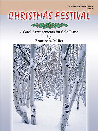 Christmas Festival, Level 5: 7 Carol Arrangements for Solo Piano (9780757915697) by [???]