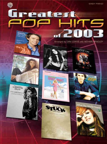 Beispielbild fr Greatest Pop Hits of 2003 (Easy Piano). zum Verkauf von Black Cat Hill Books