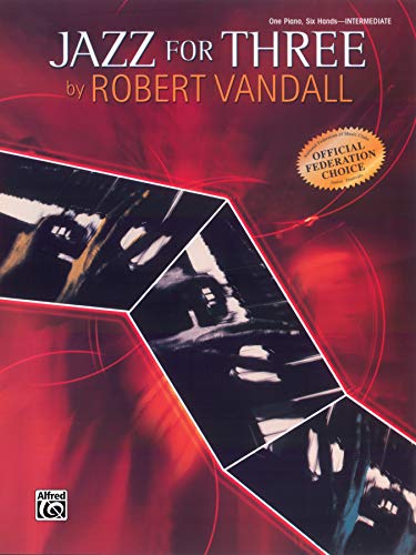 Jazz for Three: Sheet - Robert D. Vandall